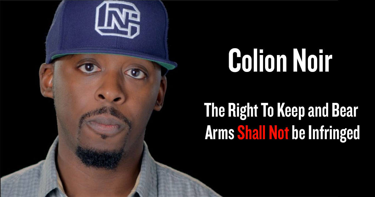 Mr Colion Noir Blog  Concealed Carrier Firearms Aficionado
