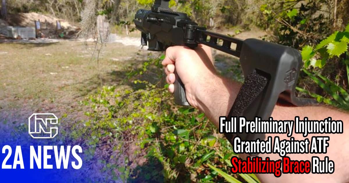 Full Preliminary Injunction Granted Against ATF Stabilizing Brace Rule